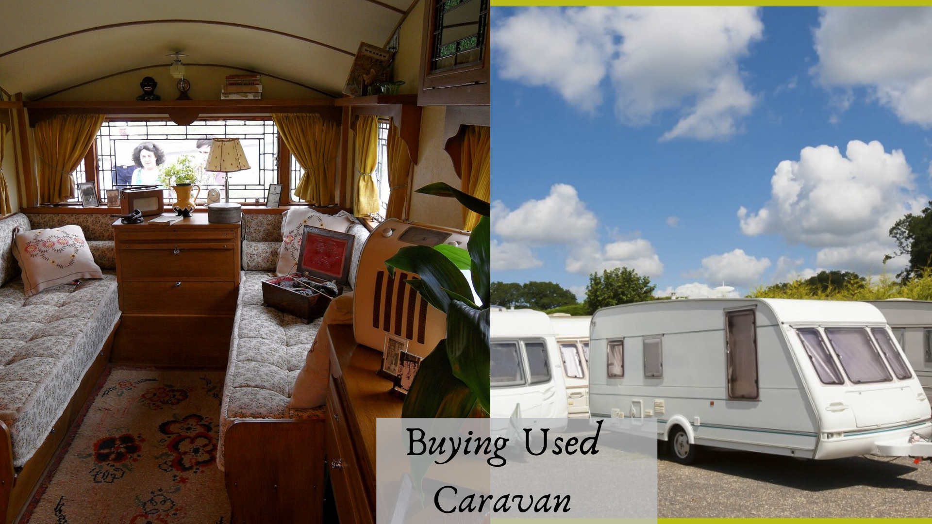 List Of Features To Look Into When Buying Used Caravan